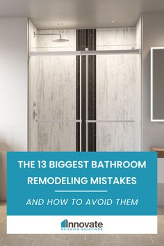 the 13 biggest bathroom remodeling mistakes and how to avoid them