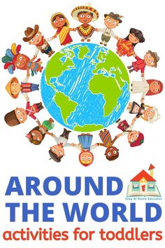 around the world activities for toddlers with an image of children holding hands and smiling