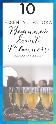 wine glasses with the words 10 essential tips for a beginner's event planner