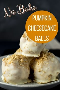 no bake pumpkin cheesecake balls stacked on top of each other in a plate