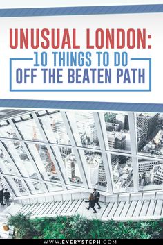 the cover of unusual london 10 things to do off the beaten path, with text overlay