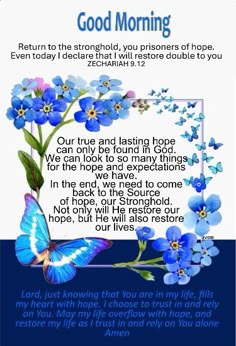 a blue flower and butterfly with the words good morning written in white lettering on it