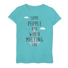 some people are worth melting for t - shirt in turquoise with black lettering on the front