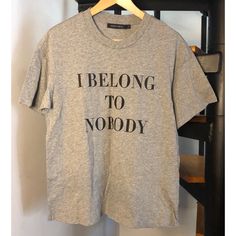 Nobody Denim Woman’s T-Shirt Size S New W/Tags Thank You For Looking :) Oversized Gray Slogan Tops, Oversized Gray Tops With Slogan, Gray Cotton Slogan Top, Gray Cotton Slogan T-shirt, Basic Relaxed Fit Slogan Tops, Gray Lettered Tops For Streetwear, Gray Streetwear Top With Lettering, Gray Relaxed Fit T-shirt With Slogan, Oversized Basic Slogan Tops