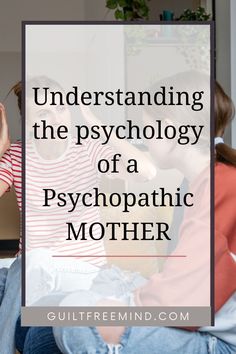 From manipulative tactics to emotional coldness, uncover the traits that may indicate psychopathy in your mother. Empower yourself with this essential guide. #psychopathicmother #psychopath #femalepsychopath Empower Yourself