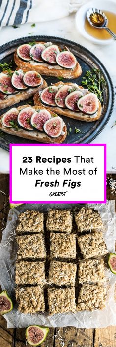 fresh figs are displayed on a plate with the words, 25 recipes that make the most of fresh figs