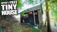 there is a tiny cabin in the woods with trees around it and text that reads japan's free tiny house