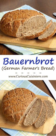 two pictures of bread on a cutting board with the words bauernhrott german farmer's bread