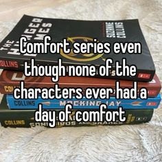 three books stacked on top of each other with the words comfort series even though none of the characters ever had a day of comfort