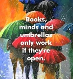 there are many people walking in the rain with umbrellas and reading books, minds and umbrellas only work if they're open