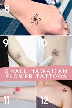 small hawaiian flower tattoos on the wrist and foot, with text overlaying them