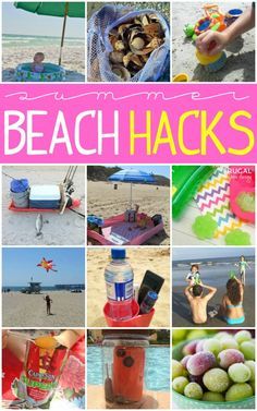 the beach hacks are great for families to have fun in the sun and on the water