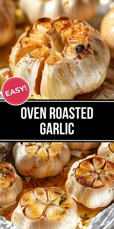 an image of oven roasted garlic with text overlay