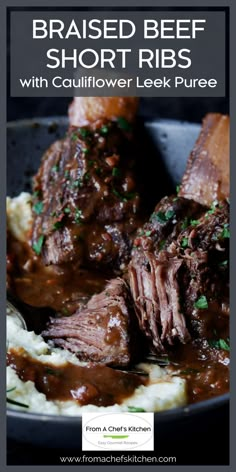 beef short ribs with cauliflower leek puree in a skillet