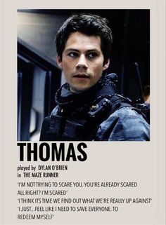 a poster with the caption's name and description for thomas, who appears to be from the maze runner