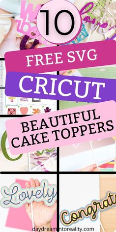 the top 10 free svg cricut patterns for beautiful cake toppers and more