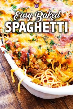 an easy baked spaghetti casserole in a white dish with the title overlay