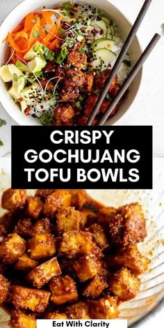 crispy gochuang tofu bowls with chopsticks on the side and text overlay that reads, crispy gochuang tofu bowls