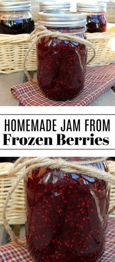 homemade jam from frozen berries in a jar on a table with text overlay that reads homemade jam from frozen berries