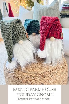 two knitted gnomes sitting on top of a basket with the words rustic farmhousee holiday gnome crochet pattern and video