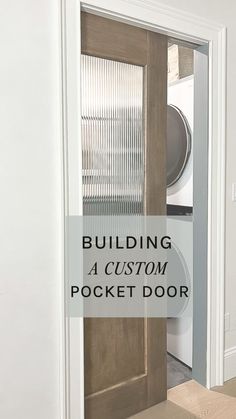 a door with the words building a custom pocket door