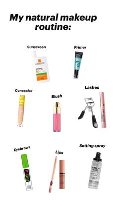 What I use for my natural makeup routine Natural Makeup Product List, Small Makeup Routine, 3 Product Makeup Routine, Simple Makeup Routine Natural, Makeup Routine For School, No Makeup Makeup Products, Easy School Makeup, Makeup Routine Natural, Makeup Subtle