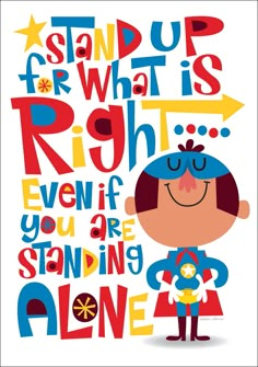 Cute. Stand Up For What Is Right Even If You Are Standing Alone. Need to do a FHE lesson on this. Super Hero Classroom, Superhero Classroom, Pop Chart, Super Hero Theme, Character Education, Girls Camp