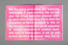 an open book with white writing on it and pink paper in the middle that reads we, the young generation, are exploring challenging