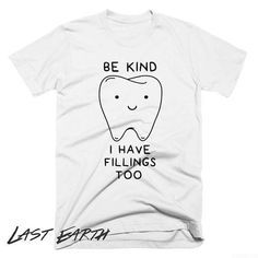 Fashion Gifts | Fash Dental Puns, Dental Assistant Shirts, Dental Assisting, Dental Shirts, Dental Hygiene School, Kindness Day, Dental Fun