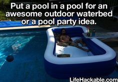 an inflatable pool with a man sitting on it and the words put a pool in a pool for an awesome outdoor waterbed or a pool party idea