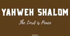 yahweh shalohm the lord's peace