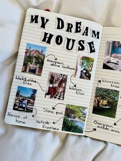 an open notebook with pictures and words written on the pages that read, my dream house