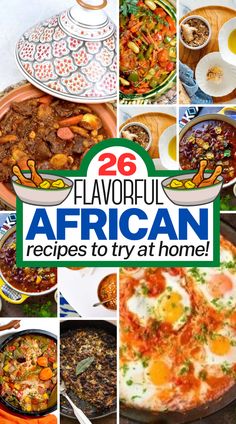 the cover of 26 flavorful african recipes to try at home, with pictures of different dishes