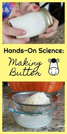 hands - on science making butter in a glass bowl with the words, hands - on science