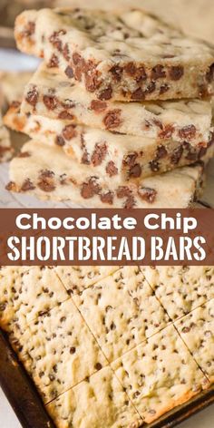 chocolate chip shortbread bars stacked on top of each other with the words, chocolate chip shortbread bars