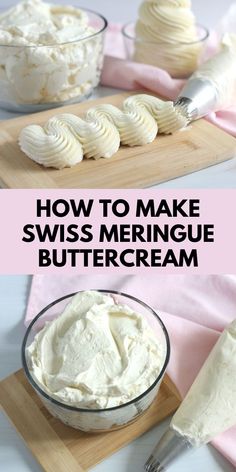 how to make swiss meringue buttercream on a cutting board with text overlay