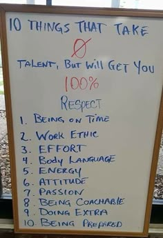 a white board with writing on it in front of a train station window that says 10 things that take ten, but will get you 100 % respect