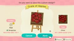 an animal crossing game with apples on the easel and caption that says, do you want to save this custom design?