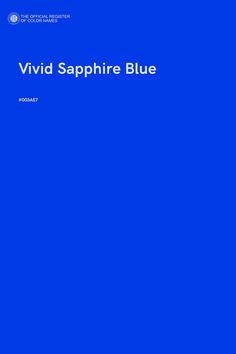 a blue background with the words vivid sapphire blue