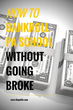 stacks of money with the words how to bankroll school without going broke