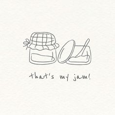 a drawing of two jars with the words that's my jam