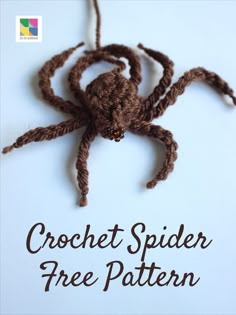 a crochet spider is shown with the words, crochet spider free pattern