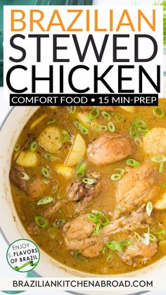 brazilian stew chicken comfort food 15 min prepped with text overlay that reads, brazilian stew chicken comfort food 15 min prepped