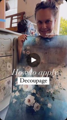 a woman holding up a piece of art with the words how to apply decoupage