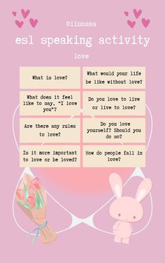 a pink poster with an image of a bunny holding a bouquet and the words, esl speaking activity