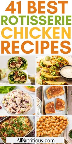 the best rotissee chicken recipes are on display in this collage with text overlay