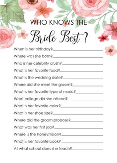 a printable question card with flowers and the words, who knows the bride best?