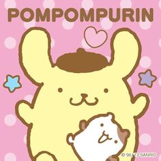 an image of a cartoon character hugging a baby in front of the words pompompurin