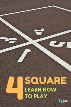 four square numbers on the ground with text that reads 4 square learn how to play