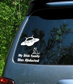 a sticker on the back of a car that says, my stick family was aboutered